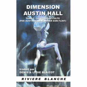 Dimension Austin Hall 2: Le Monde Occulte