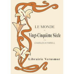 Charles Kymrell : Le monde du 25e siècle