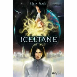 Célia Flaux : Iceltane