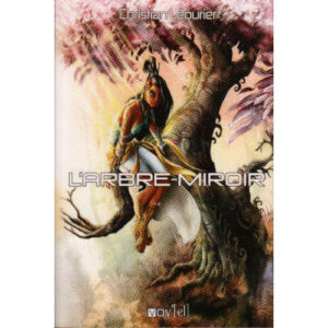 Christian Léourier : L’Arbre-miroir