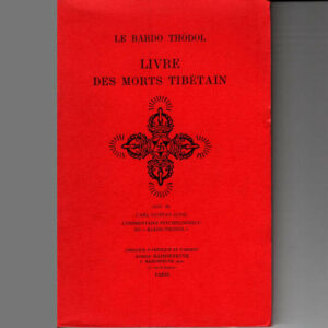 Le Bardo Thödol, livre des morts tibétain