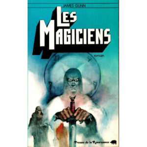 James E. Gunn : Les Magiciens
