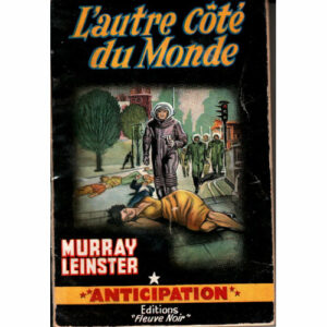 Murray Leinster : L'Autre côté du monde