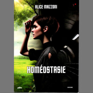 Alice Mazzoni : Homéostasie