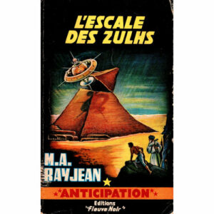 Max-André Rayjean : L'Escale des Zulhs