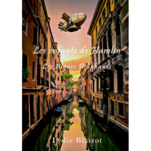 Lydie Blaizot : Les enfants de Hamlin