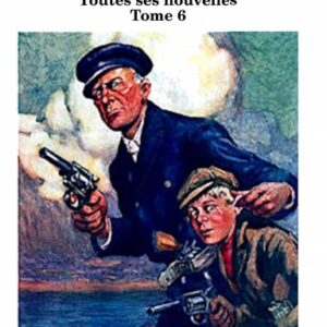 William Hope Hodgson : Toutes ses nouvelles, tome 6